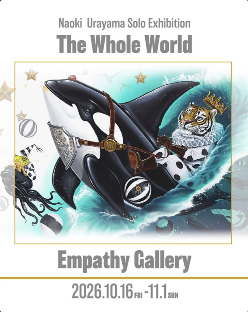 浦山直樹 個展「The Whole World」
